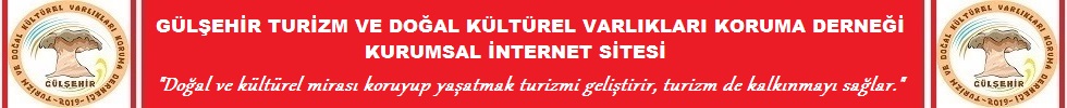 Gülşehir Turizm ve Doğal Kültürel Varlıkları Koruma Derneği Websitesi